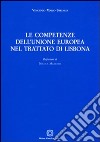 Le competenze dell'unione europea nel trattato di Lisbona libro di Sbrescia Vincenzo M.