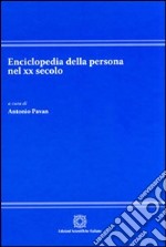 Enciclopedia della persona nel XX secolo libro