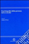 Enciclopedia della persona nel XX secolo libro di Pavan A. (cur.)