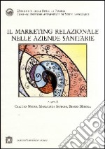 Il marketing relazionale nelle aziende sanitarie