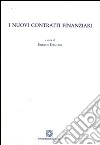 I nuovi contratti finanziari libro