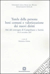 Tutela delle persone, beni comuni e valorizzazione dei nuovi diritti libro
