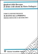 Il danno alla persona