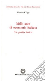 Mille anni di economia italiana