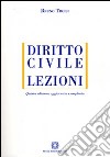 Diritto civile. Lezioni libro