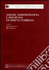 Azione amministrativa e disciplina di diritto pubblico libro