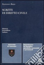 Scritti di diritto civile libro