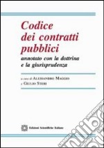 Codice dei contratti pubblici annotato con la dottrina e la giurisprudenza libro