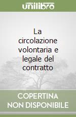La circolazione volontaria e legale del contratto libro