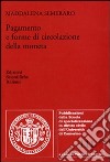 Pagamento e forme di circolazione della moneta libro di Semeraro Maddalena