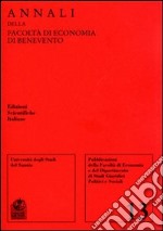 Annali della Facoltà di economia di Benevento. Vol. 13 libro