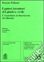 I poteri istruttori del giudice civile