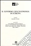 Il governo dell'economia in Europa libro