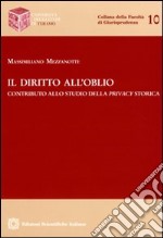 Il diritto all'oblio libro