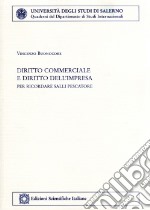 Diritto commerciale e diritto dell'impresa libro