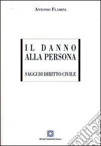 Il danno alla persona libro