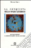 La conquista dello spazio giuridico libro