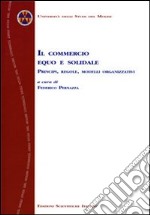 Il commercio equo e solidale libro