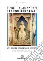 Piero Calamandrei e la procedura civile libro