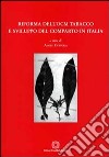 Riforma dell'OCM tabacco e sviluppo del comparto in Italia libro di Coppola A. (cur.)