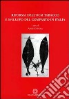 Riforma dell'OCM tabacco e sviluppo del comparto in Italia libro