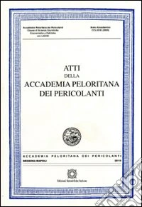 Atti dell'Accademia Peloritana dei Pericolanti. Classe di scienze giuridiche, economiche e politiche. Vol. 77 libro