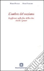 L'ombra del nazismo. Legiferare sulla fine della vita: rischi e paure