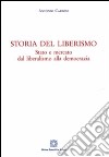 Storia de liberismo libro di Cardini Antonio