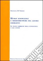 Human knowledge e microstrutture del lavoro emergenti
