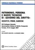 Patrimonio, persona e nuove tecniche di «governo del diritto»