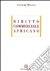 Diritto commerciale africano libro