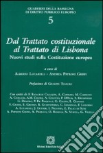 Dal trattato costituzionale al trattato di Lisbona libro