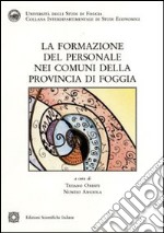 La formazione del personale nei comuni della provincia di Foggia libro