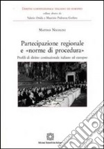 Partecipazione regionale e «norme di procedura» libro