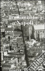 Tradimento a Napoli