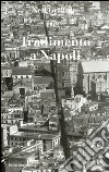Tradimento a Napoli libro di Griffiths Neil