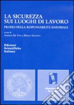 La sicurezza sui luoghi di lavoro libro