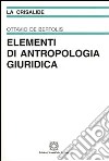 Elementi di antropologia giuridica libro