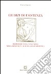 Giudizi di esistenza. Deliberare sulla vita umana nella riflessione bioetica contemporanea libro