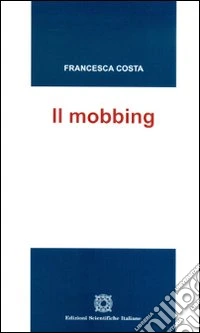 Il mobbing