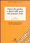 Poteri del giudice e diritti delle parti nel processo civile libro di Scarselli G. (cur.)