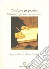 Tradurre in pratica. Riflessioni, esperienze, testimonianze libro