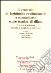 Il controllo di legittimità costituzionale e comunitaria come tecnica di difesa libro