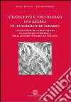 Strategie per il vino italiano. Una ricerca de «L'informatore agrario» libro