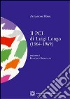 Il PCI di Luigi Longo (1964-1969) libro