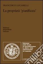 La proprietà «pianificata» libro