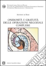 Onerosità e gratuità delle operazioni negoziali complesse libro