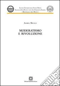 Moderatismo e rivoluzione