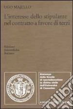 L'interesse dello stipulante nel contratto a favore di terzi