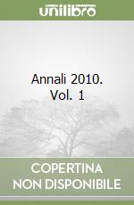 Annali 2010. Vol. 1